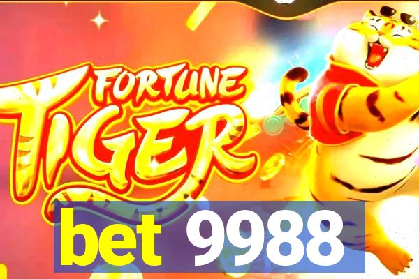 bet 9988