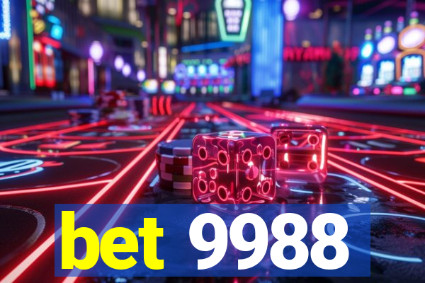 bet 9988