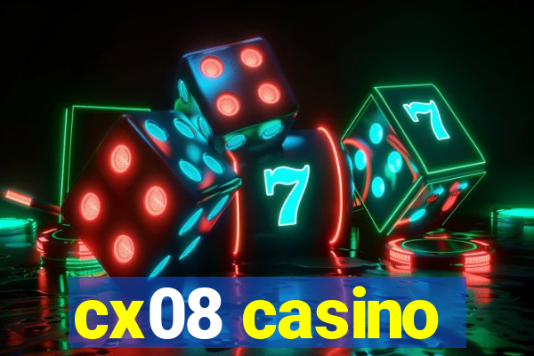 cx08 casino