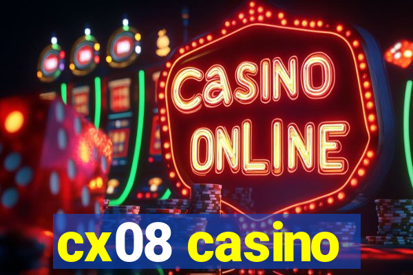 cx08 casino