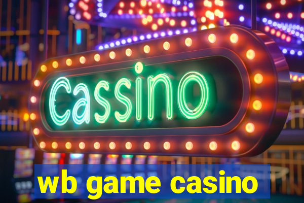 wb game casino