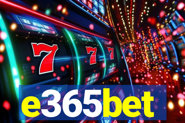 e365bet