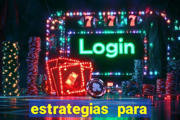 estrategias para jogar roleta