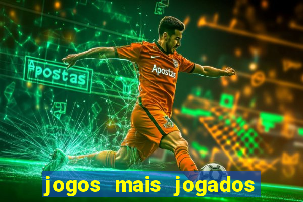 jogos mais jogados online do mundo