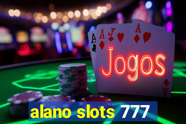 alano slots 777