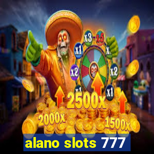 alano slots 777