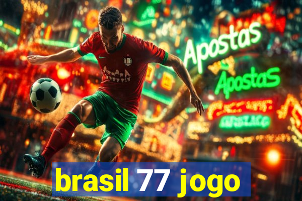 brasil 77 jogo