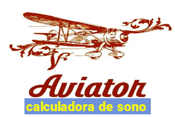 calculadora de sono