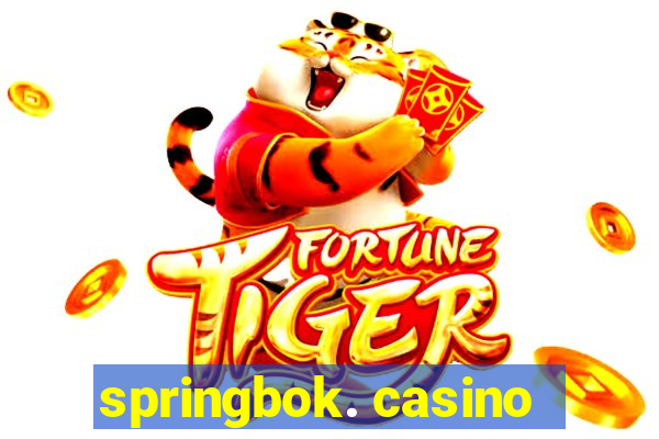 springbok. casino