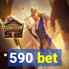 590 bet