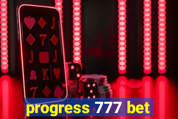 progress 777 bet