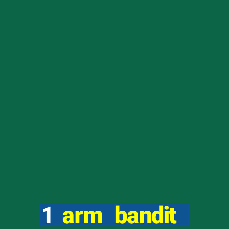 1 arm bandit online casinos