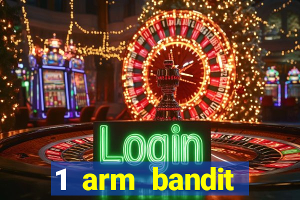 1 arm bandit online casinos