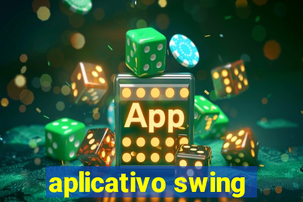 aplicativo swing