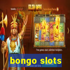 bongo slots