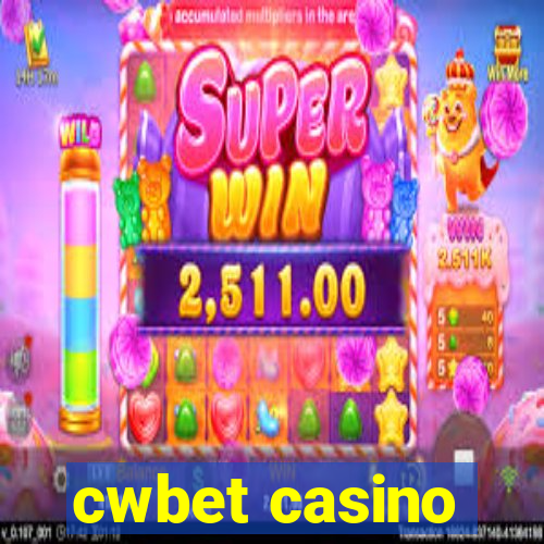 cwbet casino