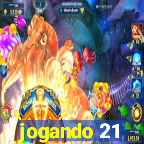 jogando 21