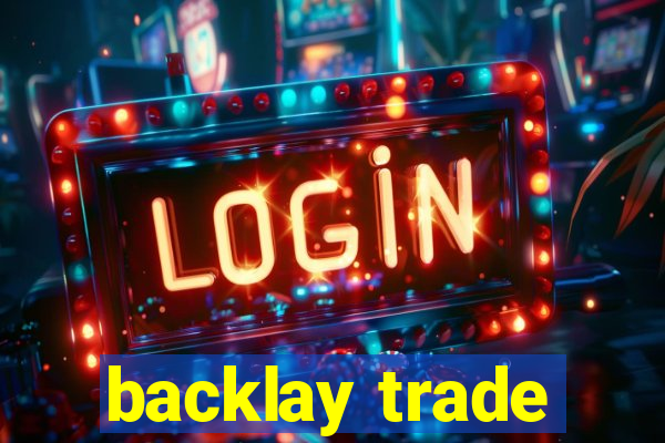 backlay trade