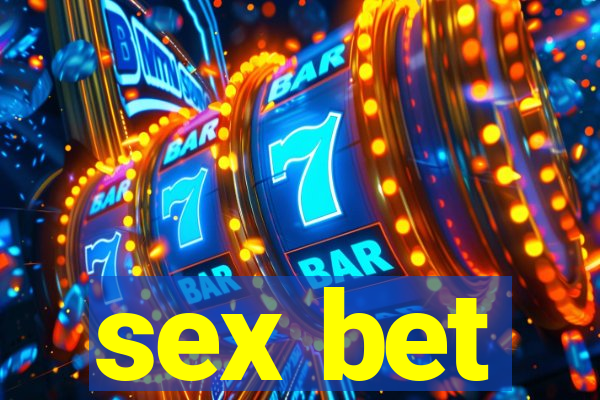 sex bet