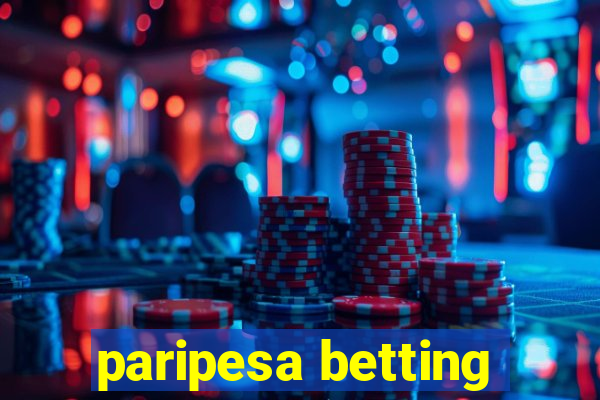 paripesa betting