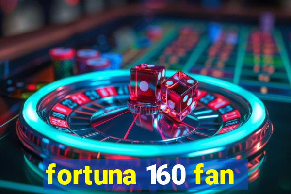 fortuna 160 fan