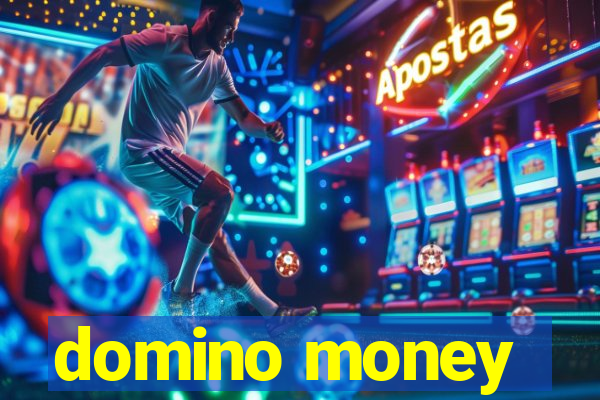 domino money