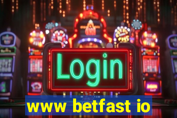 www betfast io