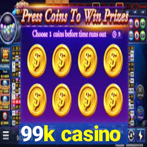 99k casino