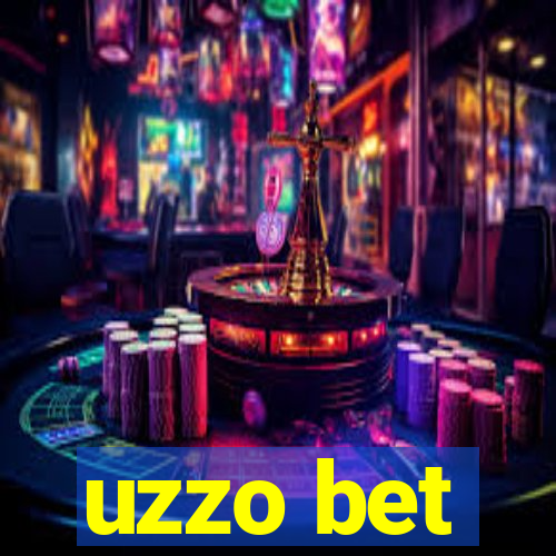 uzzo bet