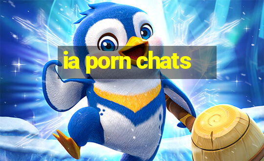 ia porn chats