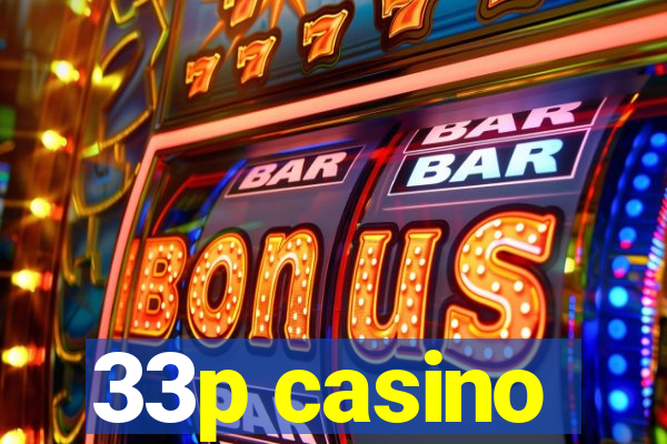 33p casino