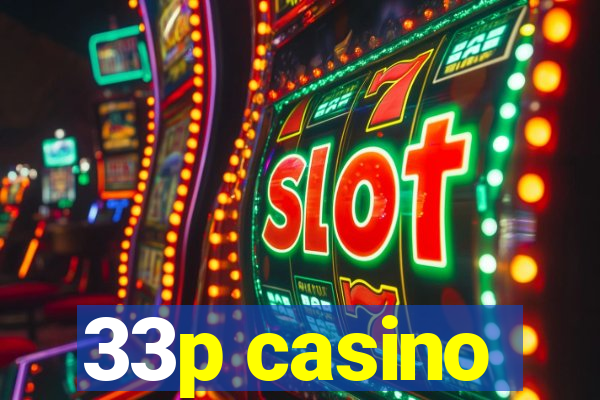 33p casino