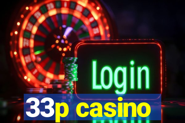 33p casino