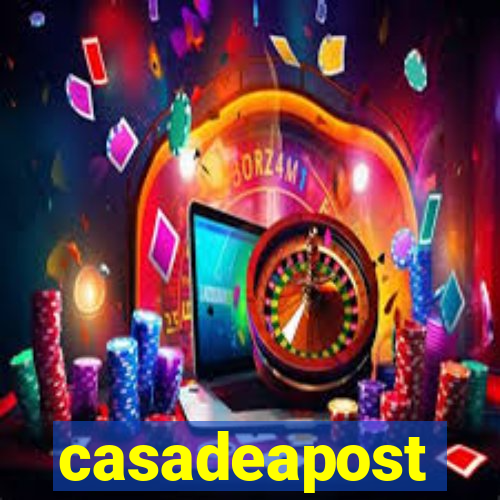 casadeapost