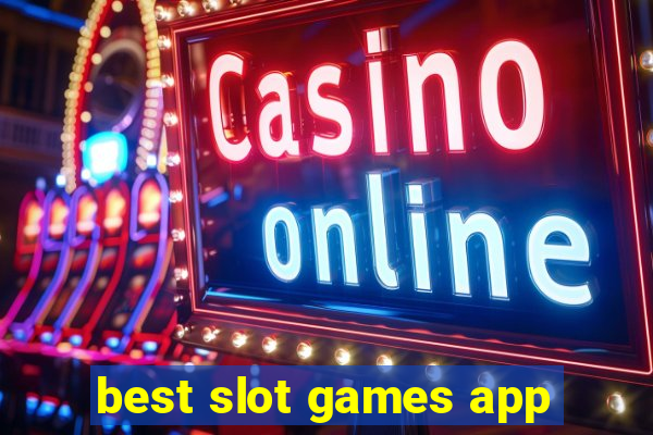 best slot games app