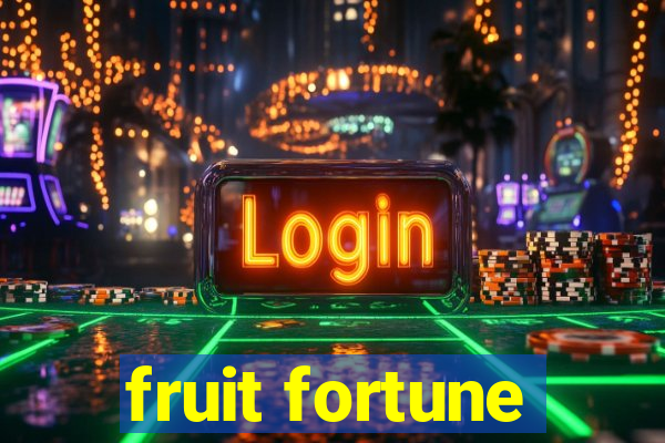 fruit fortune