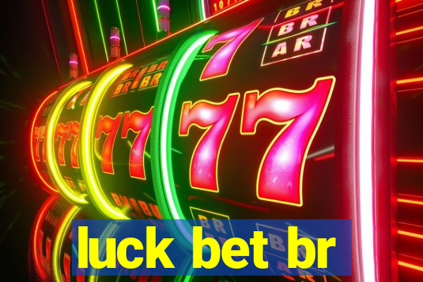 luck bet br