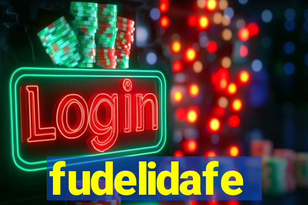 fudelidafe