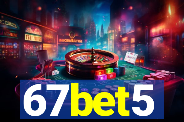 67bet5