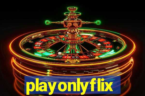 playonlyflix