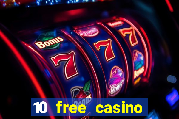 10 free casino bonus no deposit