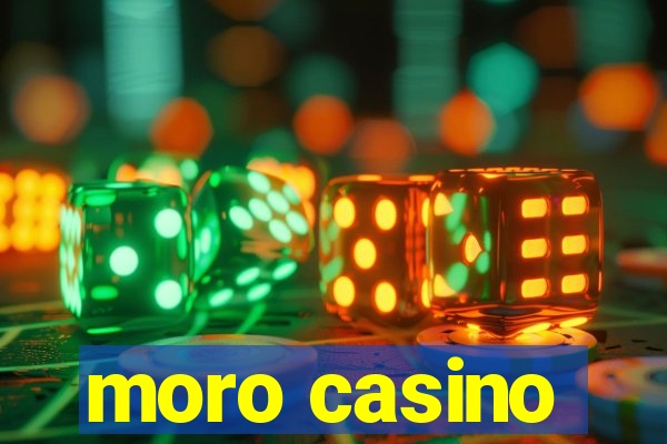 moro casino