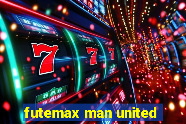 futemax man united