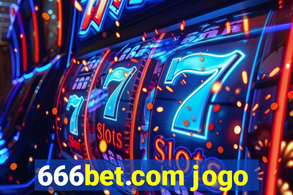 666bet.com jogo