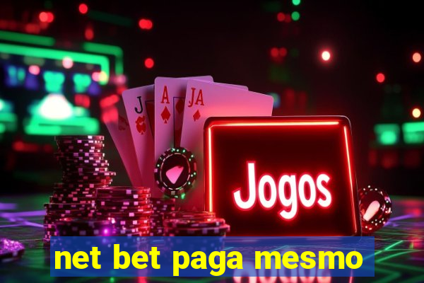 net bet paga mesmo