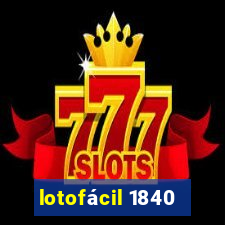 lotofácil 1840