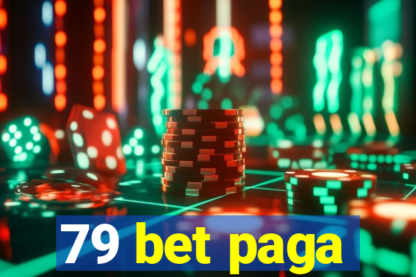 79 bet paga