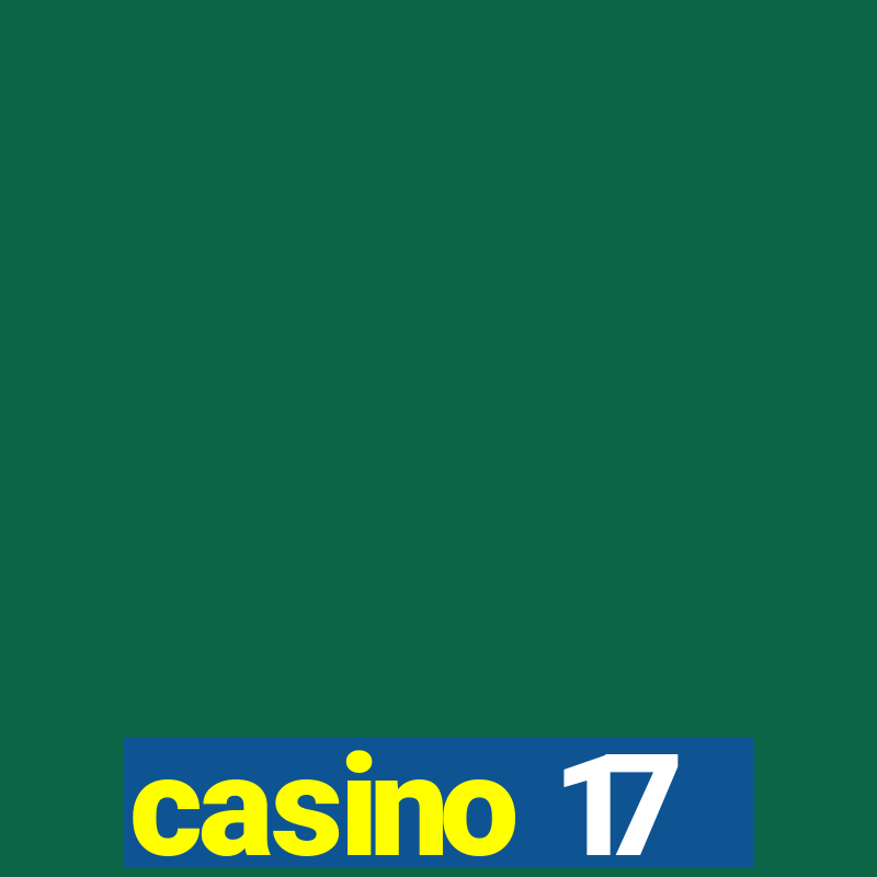 casino 17