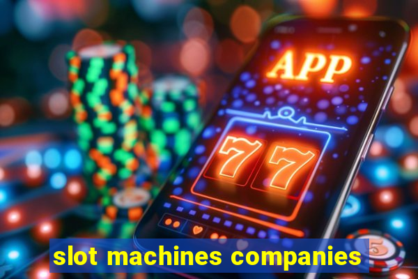 slot machines companies