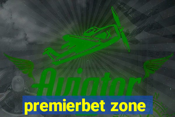 premierbet zone